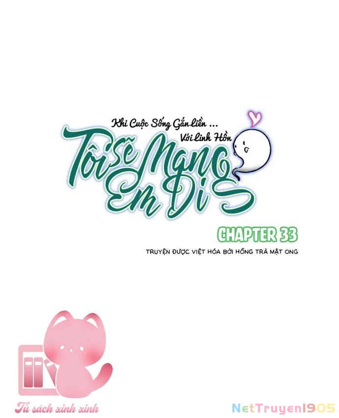Tôi Sẽ Mang Em Đi Chapter 33 - Trang 4