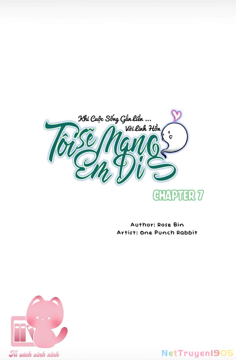 Tôi Sẽ Mang Em Đi Chapter 7 - Trang 4