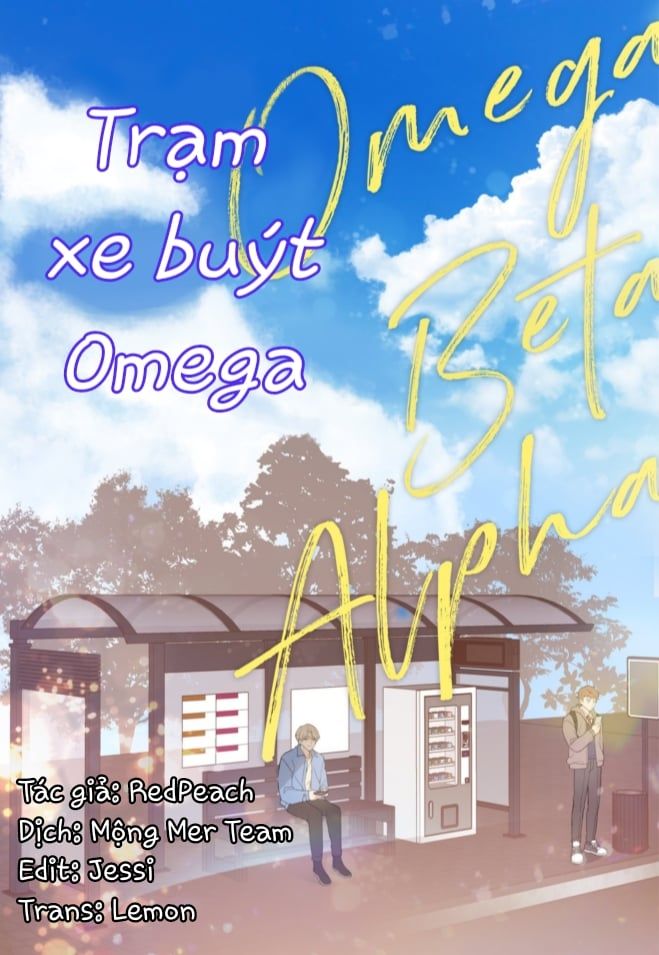 Trạm Xe Buýt Omega Chapter 5 - Trang 3