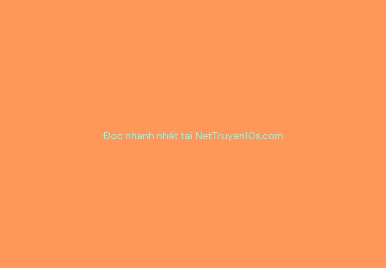 Trường Sinh Đạo Chapter 156 - Trang 31