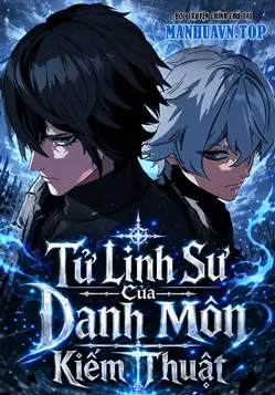 Tử Linh Sư Của Danh Môn Kiếm Thuật