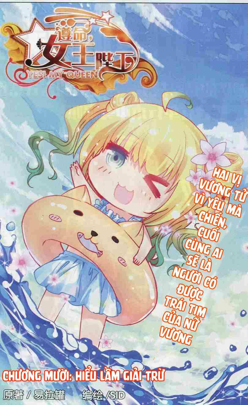 Tuân Mệnh! Nữ Vương Bệ Hạ Chapter 10 - Trang 2