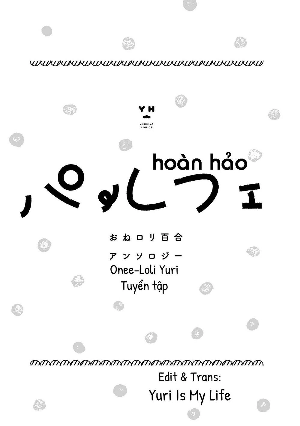 Tuyển Tập Hoàn Hảo: Onee-Loli Yuri Chapter 1 - Trang 3