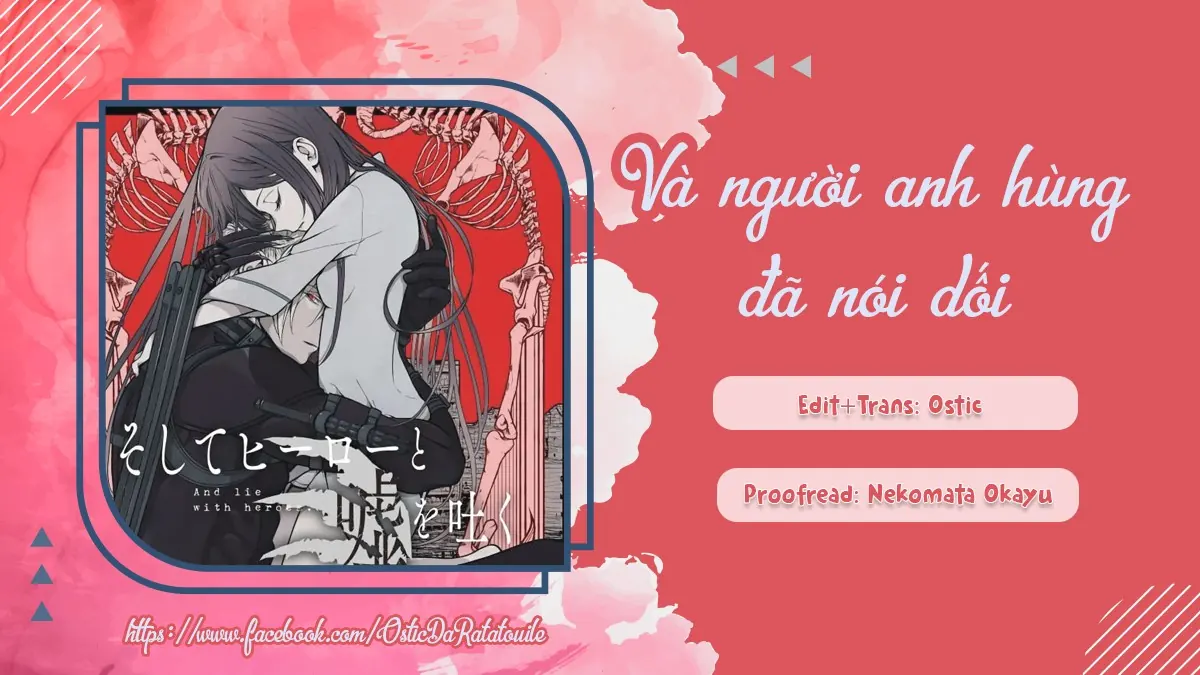 Và Người Anh Hùng Đã Nói Dối Chapter 9.5 - Trang 16