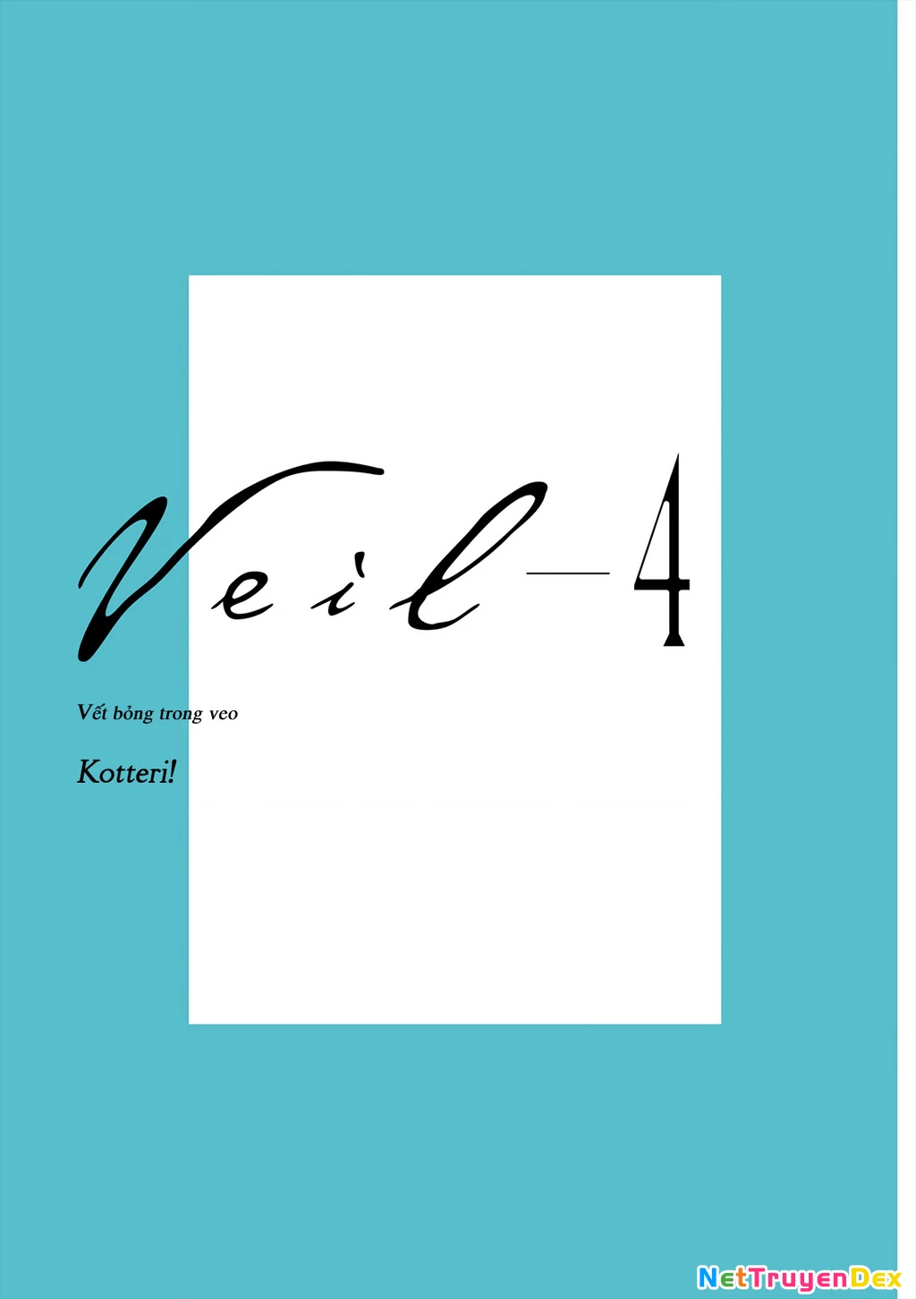 Veil Chapter 37 - Trang 4
