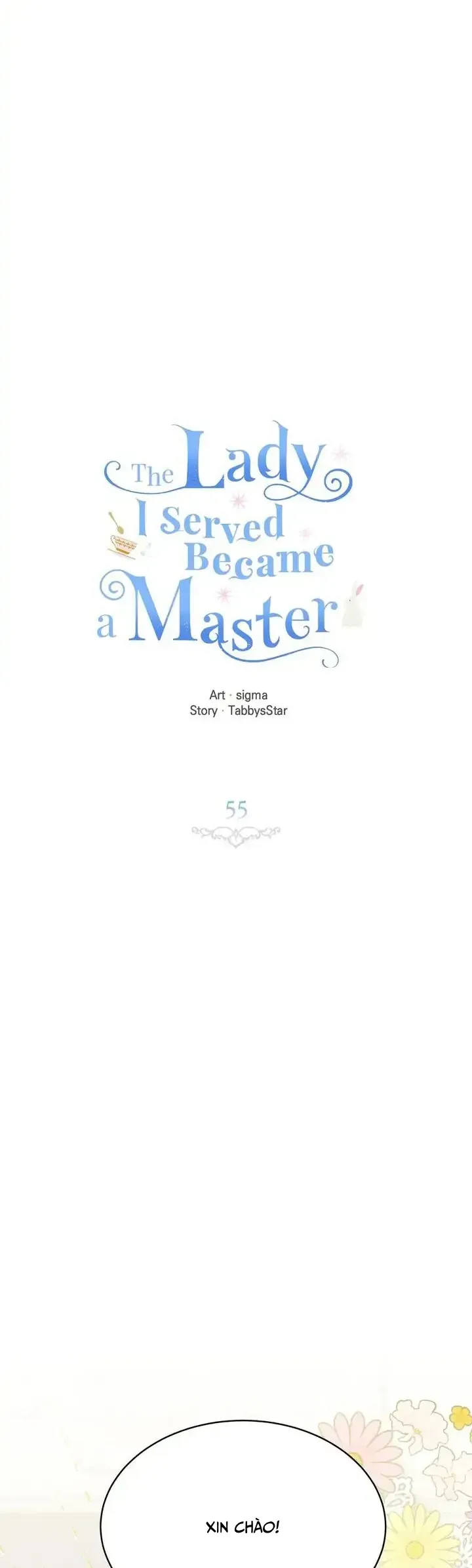 Vị Tiểu Thư Tôi Từng Phục Vụ Đã Trở Thành Thiếu Gia Chapter 55 - Trang 9