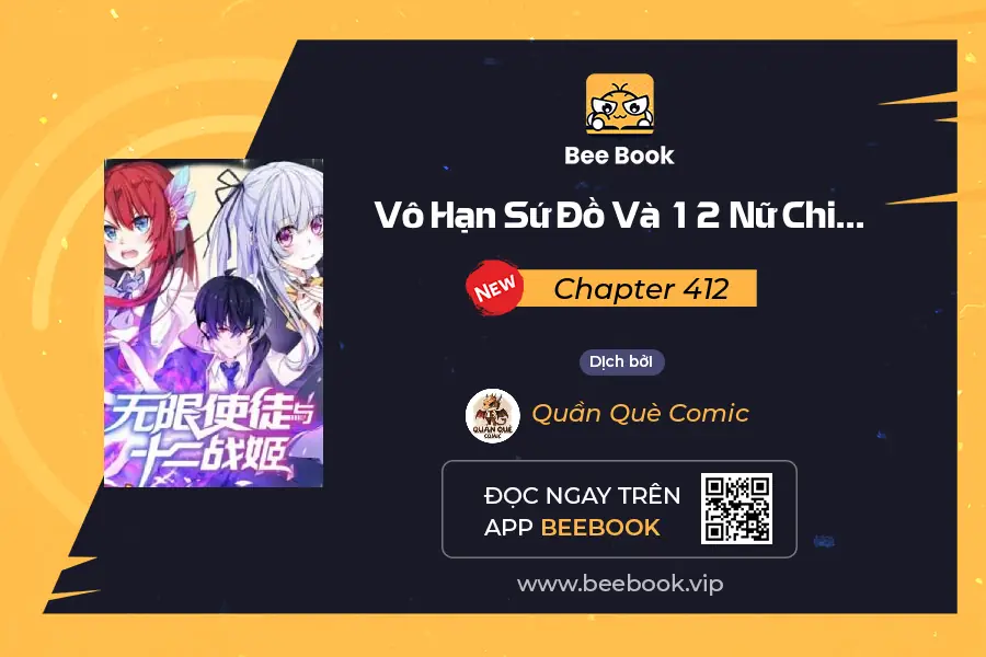 Vô Hạn Sứ đồ Và 12 Nữ Chiến Binh Chapter 412 - Trang 2