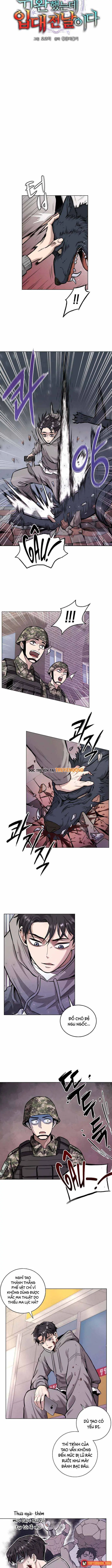 Vừa Trở Về Từ Dị Giới Thì Phát Hiện Mai Đã Phải Nhập Ngũ Chapter 2 - Trang 4