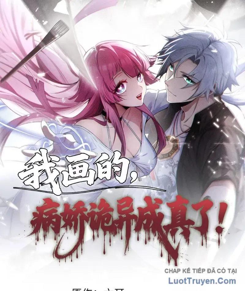 Yandere Quỷ Dị Tôi Vẽ Ra Thành Thật Rồi Chapter 11 - Trang 3